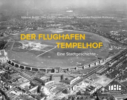 Abbildung von Butter / Dittrich | Der Flughafen Tempelhof | 1. Auflage | 2023 | beck-shop.de
