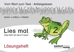 Abbildung von Wachendorf / Debbrecht | Lies mal 2 - Das Heft mit dem Frosch. Lösungsheft | 5. Auflage | 2015 | beck-shop.de