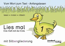 Abbildung von Wachendorf / Debbrecht | Lies mal 1 (mit Silbengliederung) - Das Heft mit der Ente | 1. Auflage | 2015 | beck-shop.de