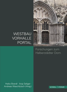Abbildung von Brandl / Seliger | Westbau Vorhalle Portal | 1. Auflage | 2021 | beck-shop.de