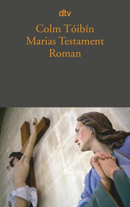 Abbildung von Tóibín | Marias Testament | 4. Auflage | 2015 | beck-shop.de