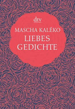 Abbildung von Kaléko / Prokop | Liebesgedichte | 7. Auflage | 2015 | beck-shop.de