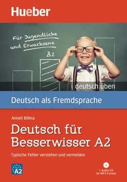 Abbildung von Billina | Deutsch üben Deutsch für Besserwisser A2. Buch mit MP3-CD | 1. Auflage | 2015 | beck-shop.de