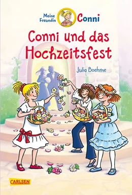 Abbildung von Boehme | Meine Freundin Conni 11: Conni und das Hochzeitsfest | 1. Auflage | 2015 | beck-shop.de