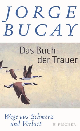Abbildung von Bucay | Das Buch der Trauer | 3. Auflage | 2015 | beck-shop.de