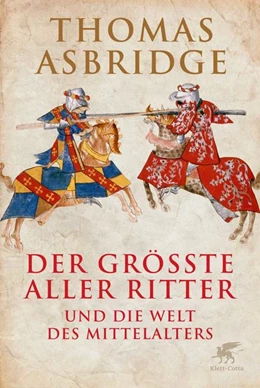 Abbildung von Asbridge | Der größte aller Ritter | 1. Auflage | 2015 | beck-shop.de