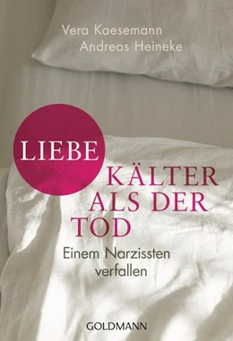 Abbildung von Kaesemann / Heineke | Liebe - kälter als der Tod | 1. Auflage | 2016 | beck-shop.de
