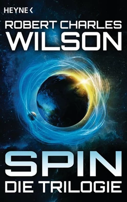 Abbildung von Wilson | Spin - Die Trilogie | 1. Auflage | 2016 | beck-shop.de