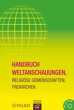 Abbildung von Pöhlmann / Jahn | Handbuch Weltanschauungen, Religiöse Gemeinschaften, Freikirchen | 1. Auflage | 2015 | beck-shop.de