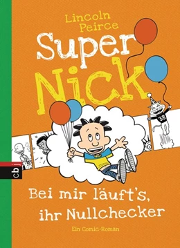 Abbildung von Peirce | Super Nick 07 - Bei mir läuft's, ihr Nullchecker! | 1. Auflage | 2015 | beck-shop.de