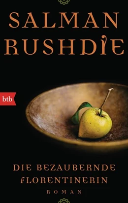 Abbildung von Rushdie | Die bezaubernde Florentinerin | 1. Auflage | 2016 | beck-shop.de