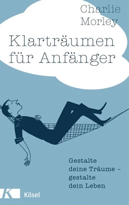 Abbildung von Morley | Klarträumen für Anfänger | 1. Auflage | 2015 | beck-shop.de