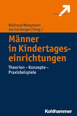 Abbildung von Weegmann / Senger | Männer in Kindertageseinrichtungen | 1. Auflage | 2016 | beck-shop.de