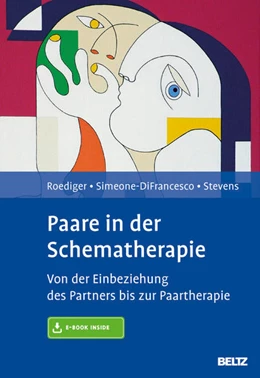 Abbildung von Roediger / Simeone-DiFrancesco | Paare in der Schematherapie | 1. Auflage | 2015 | beck-shop.de