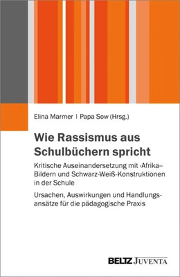 Abbildung von Marmer / Sow | Wie Rassismus aus Schulbüchern spricht | 1. Auflage | 2015 | beck-shop.de