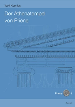Abbildung von Koenigs | Der Athenatempel von Priene | 1. Auflage | 2016 | beck-shop.de