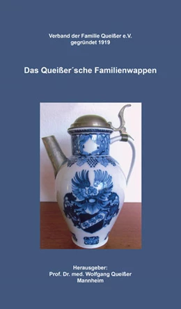 Abbildung von Queißer | Das Queißer'sche Familienwappen | 1. Auflage | 2015 | beck-shop.de
