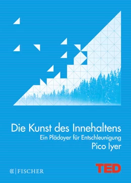Abbildung von Iyer | Die Kunst des Innehaltens | 1. Auflage | 2016 | beck-shop.de