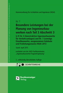 Abbildung von Besondere Leistungen bei der Planung von Ingenieurbauwerken nach Teil 3 Abschnitt 3, § 41 Nr. 6 (konstruktive Ingenieurbauwerke für Verkehrsanlagen) und Nr. 7 (sonstige Einzelbauwerke ausgenommen Gebäude und Freileitungsmaste) HOAI 2013 | 2. Auflage | 2015 | Heft 7 | beck-shop.de
