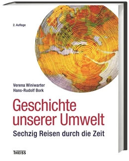 Abbildung von Winiwarter / Bork | Geschichte unserer Umwelt | 2. Auflage | 2015 | beck-shop.de
