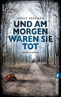 Abbildung von Geschke | Und am Morgen waren sie tot | 1. Auflage | 2016 | beck-shop.de