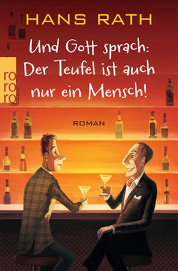 Abbildung von Rath | Und Gott sprach: Der Teufel ist auch nur ein Mensch! | 3. Auflage | 2015 | 2 | beck-shop.de