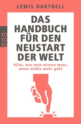 Abbildung von Dartnell | Das Handbuch für den Neustart der Welt | 5. Auflage | 2016 | beck-shop.de