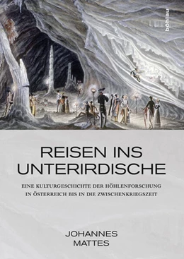 Abbildung von Mattes | Reisen ins Unterirdische | 1. Auflage | 2015 | beck-shop.de