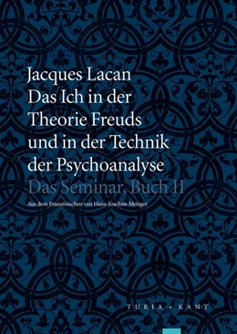 Abbildung von Lacan | Das Ich in der Theorie Freuds und in der Technik der Psychoanalyse | 1. Auflage | 2016 | beck-shop.de