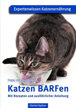 Abbildung von Quillfeldt | Katzen BARFen | 1. Auflage | 2015 | beck-shop.de