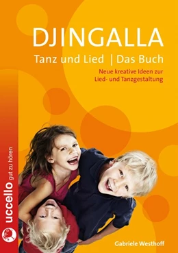Abbildung von Westhoff | Djingalla | Tanz und Lied | Das Buch | 1. Auflage | 2016 | beck-shop.de