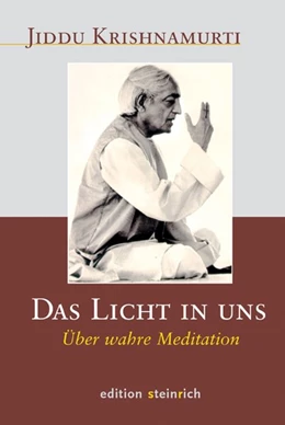 Abbildung von Krishnamurti | Das Licht in uns | 1. Auflage | 2015 | beck-shop.de
