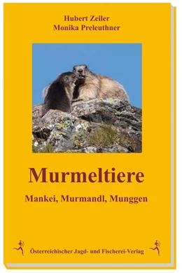 Abbildung von Zeiler / Preleuthner | Murmeltiere | 1. Auflage | 2015 | beck-shop.de