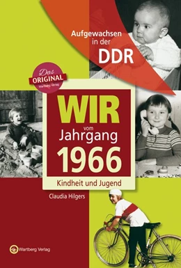 Abbildung von Hilgers | Aufgewachsen in der DDR - Wir vom Jahrgang 1966 - Kindheit und Jugend | 1. Auflage | 2015 | beck-shop.de