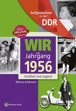 Abbildung von Güldemann | Aufgewachsen in der DDR - Wir vom Jahrgang 1956 - Kindheit und Jugend | 1. Auflage | 2015 | beck-shop.de
