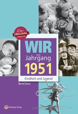 Abbildung von Storz | Wir vom Jahrgang 1951 - Kindheit und Jugend | 1. Auflage | 2015 | beck-shop.de