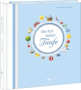 Abbildung von Klippel | Das Fest meiner Taufe - für Jungen | 1. Auflage | 2015 | beck-shop.de