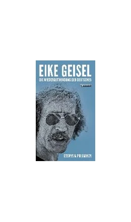 Abbildung von Geisel | Die Wiedergutwerdung der Deutschen | 1. Auflage | 2015 | beck-shop.de