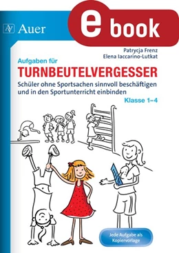 Abbildung von Frenz / Iaccarino-Lutkat | Aufgaben für Turnbeutelvergesser Klasse 1-4 | 1. Auflage | 2023 | beck-shop.de