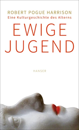 Abbildung von Harrison | Ewige Jugend | 1. Auflage | 2015 | beck-shop.de