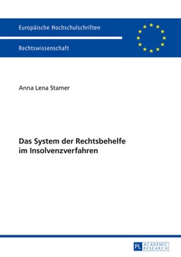 Abbildung von Stamer | Das System der Rechtsbehelfe im Insolvenzverfahren | 1. Auflage | 2015 | 5733 | beck-shop.de
