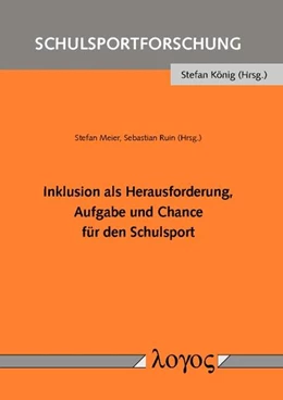 Abbildung von Meier / Ruin | Inklusion als Herausforderung, Aufgabe und Chance für den Schulsport | 1. Auflage | 2015 | 6 | beck-shop.de