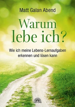 Abbildung von Abend | Warum lebe ich? | 1. Auflage | 2015 | beck-shop.de