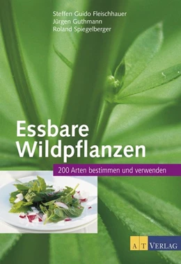 Abbildung von Fleischhauer / Guthmann | Essbare Wildpflanzen | 1. Auflage | 2015 | beck-shop.de