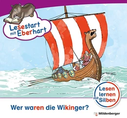Abbildung von Brandau / Drecktrah | Lesestart mit Eberhart: Wer waren die Wikinger? | 1. Auflage | 2015 | beck-shop.de