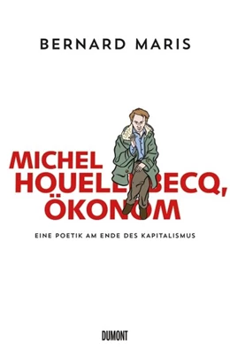 Abbildung von Maris | Michel Houellebecq, Ökonom | 1. Auflage | 2015 | beck-shop.de