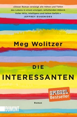 Abbildung von Wolitzer | Die Interessanten | 1. Auflage | 2015 | beck-shop.de