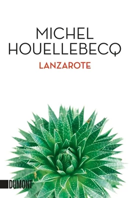 Abbildung von Houellebecq | Lanzarote | 1. Auflage | 2016 | beck-shop.de