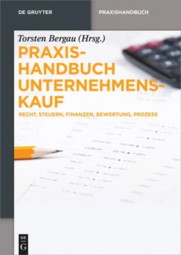 Abbildung von Bergau | Praxishandbuch Unternehmenskauf | 1. Auflage | 2015 | beck-shop.de