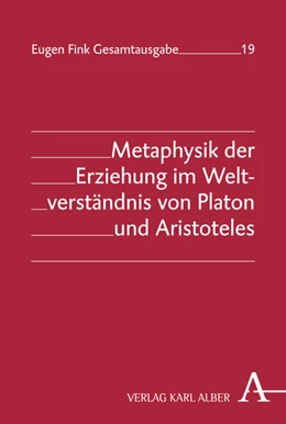 Abbildung von Fink / Vetter | Metaphysik der Erziehung im Weltverständnis von Platon und Aristoteles | 1. Auflage | 2025 | 19 | beck-shop.de